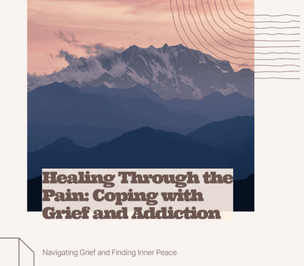 grief and addiction